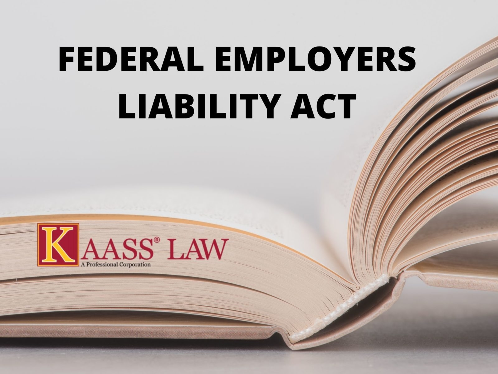 Federal Employers Liability Act FELA