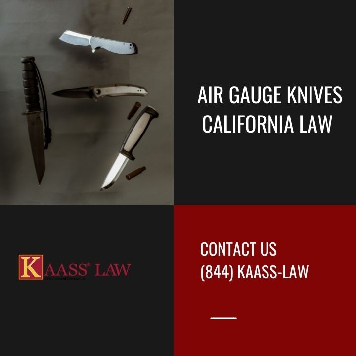 Air Gauge Knives California Law