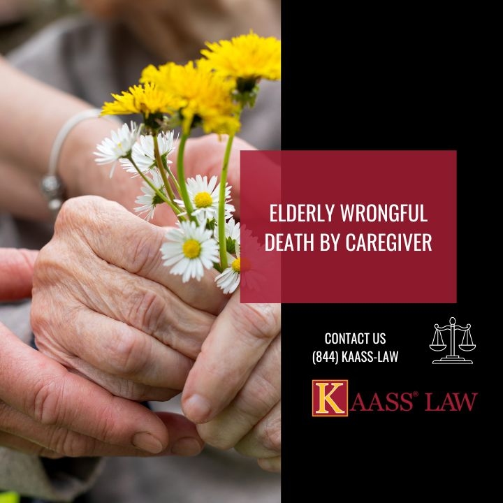 Elderly Wrongful Death By Caregiver