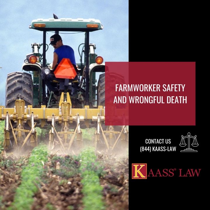 Farmworker Safety and Wrongful Death