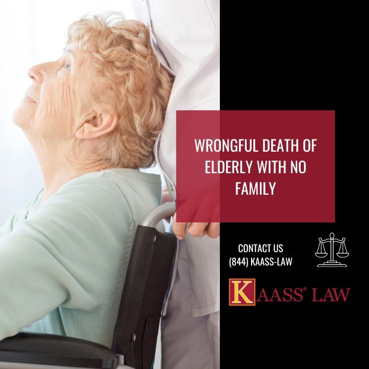 Elderly With No Family In a Wrongful Death Case