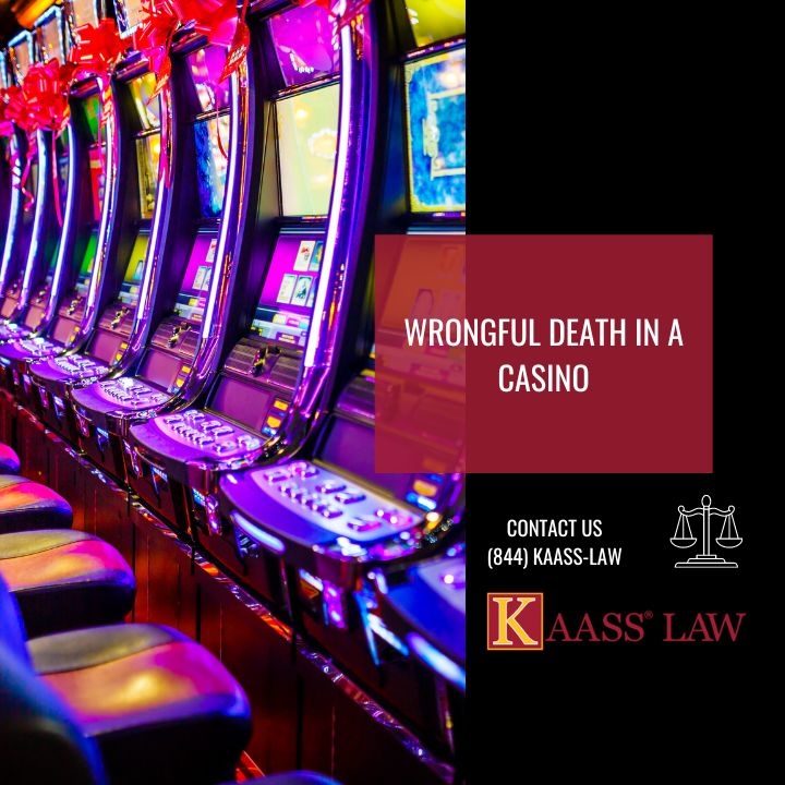 Wrongful Death in a Casino