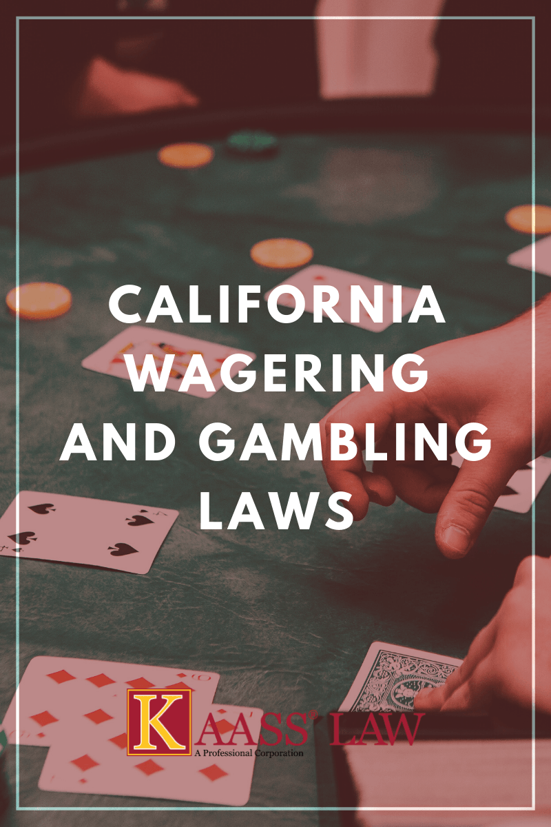 California Wagering and Gambling Laws
