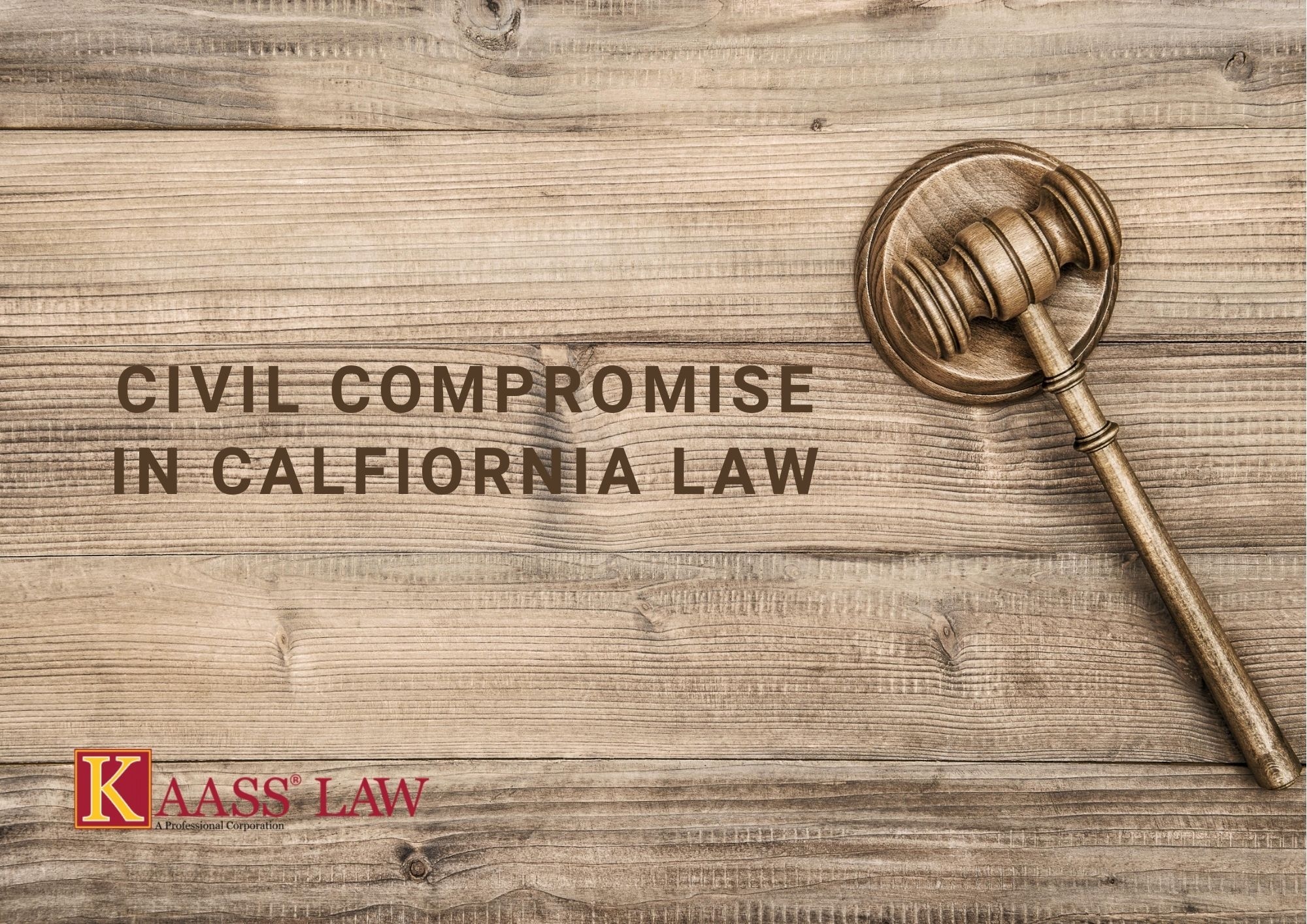 Civil Compromise in California Law: PC 1377 & PC 1378