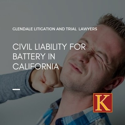 Civil Liability for Battery in California