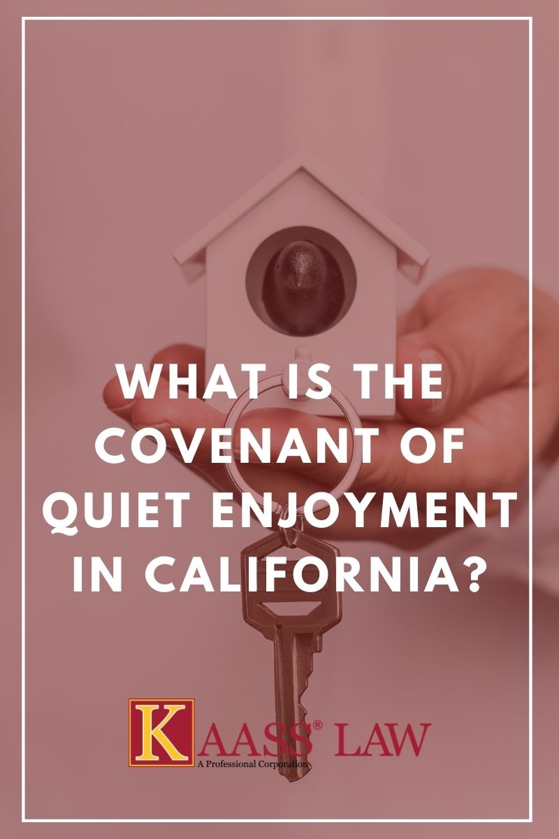 What is the Covenant Of Quiet Enjoyment in California?