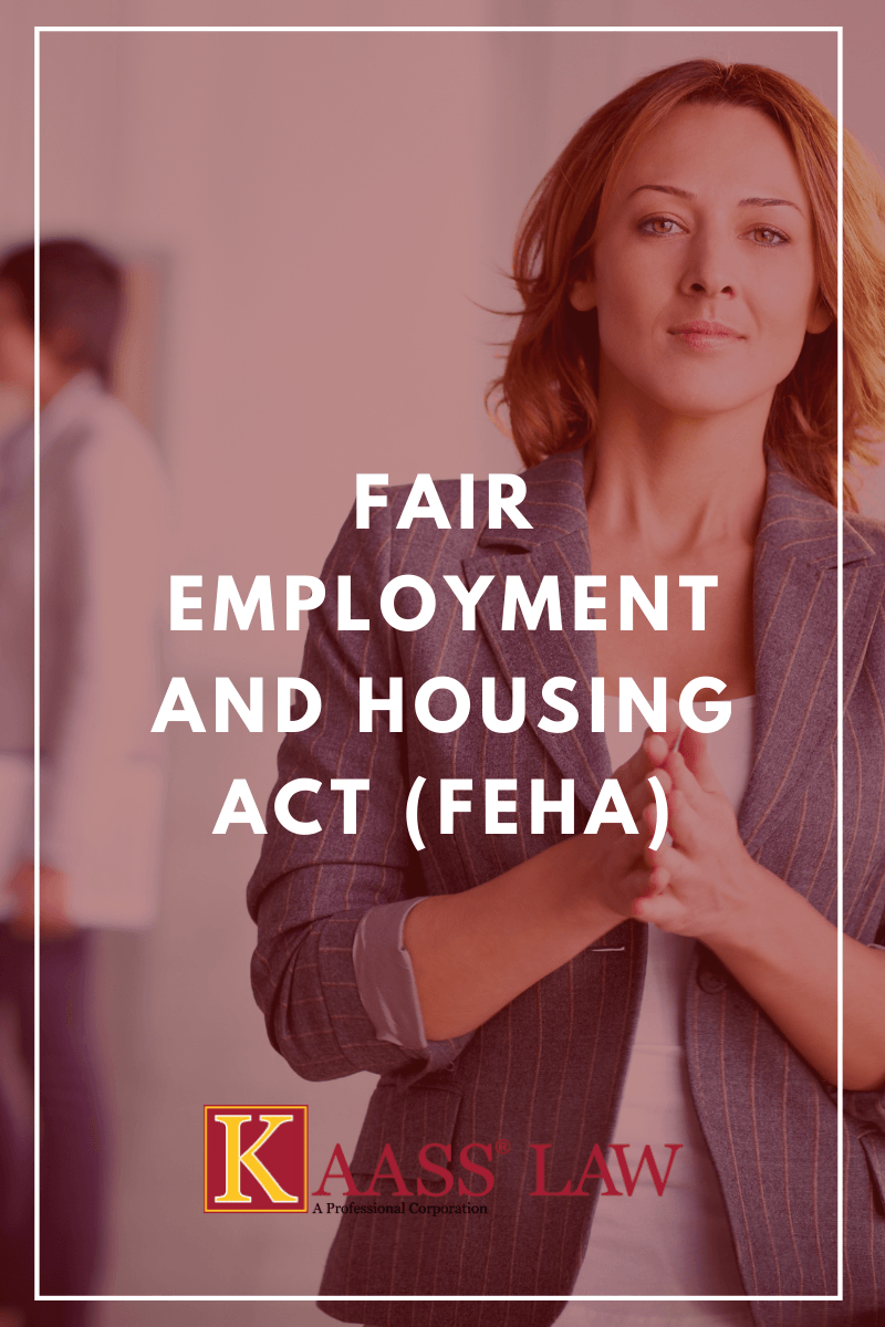 Fair Employment and Housing Act (FEHA)