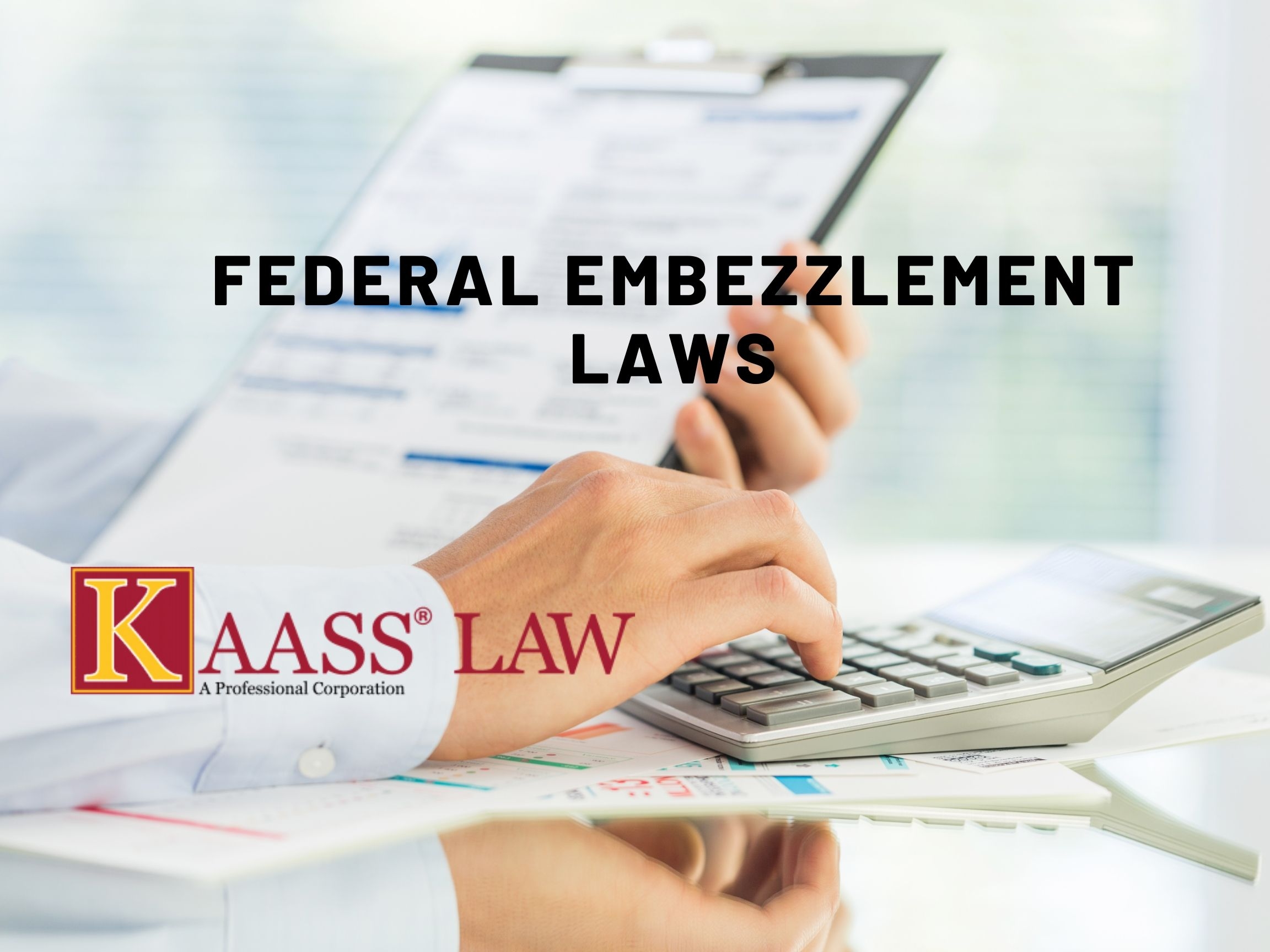 Federal Embezzlement Laws