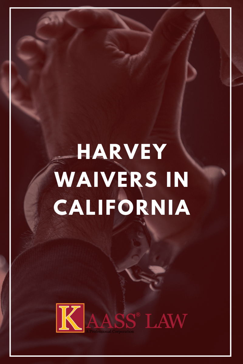 Harvey Waiver in California