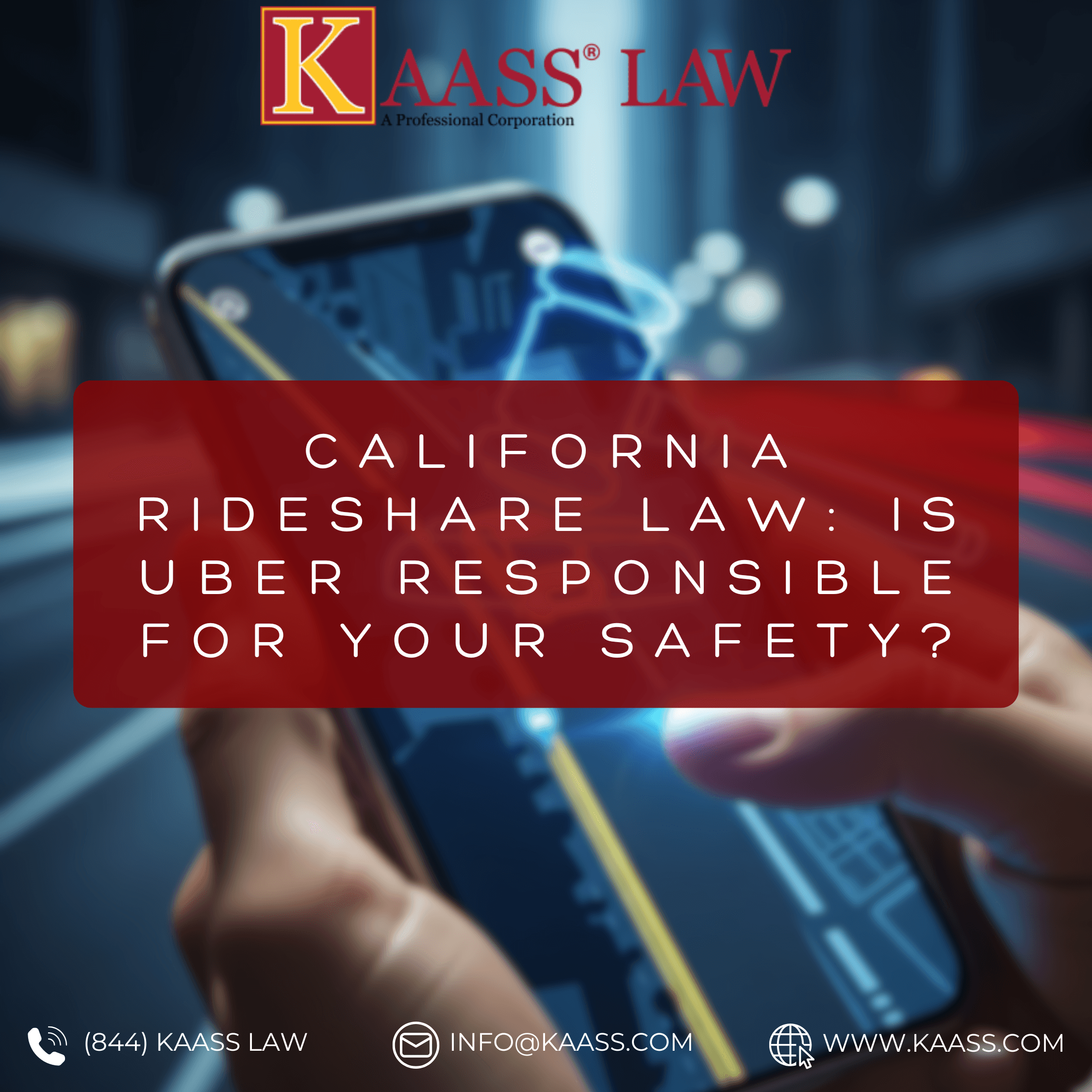 California Rideshare Law: Is Uber Responsible for Your Safety?