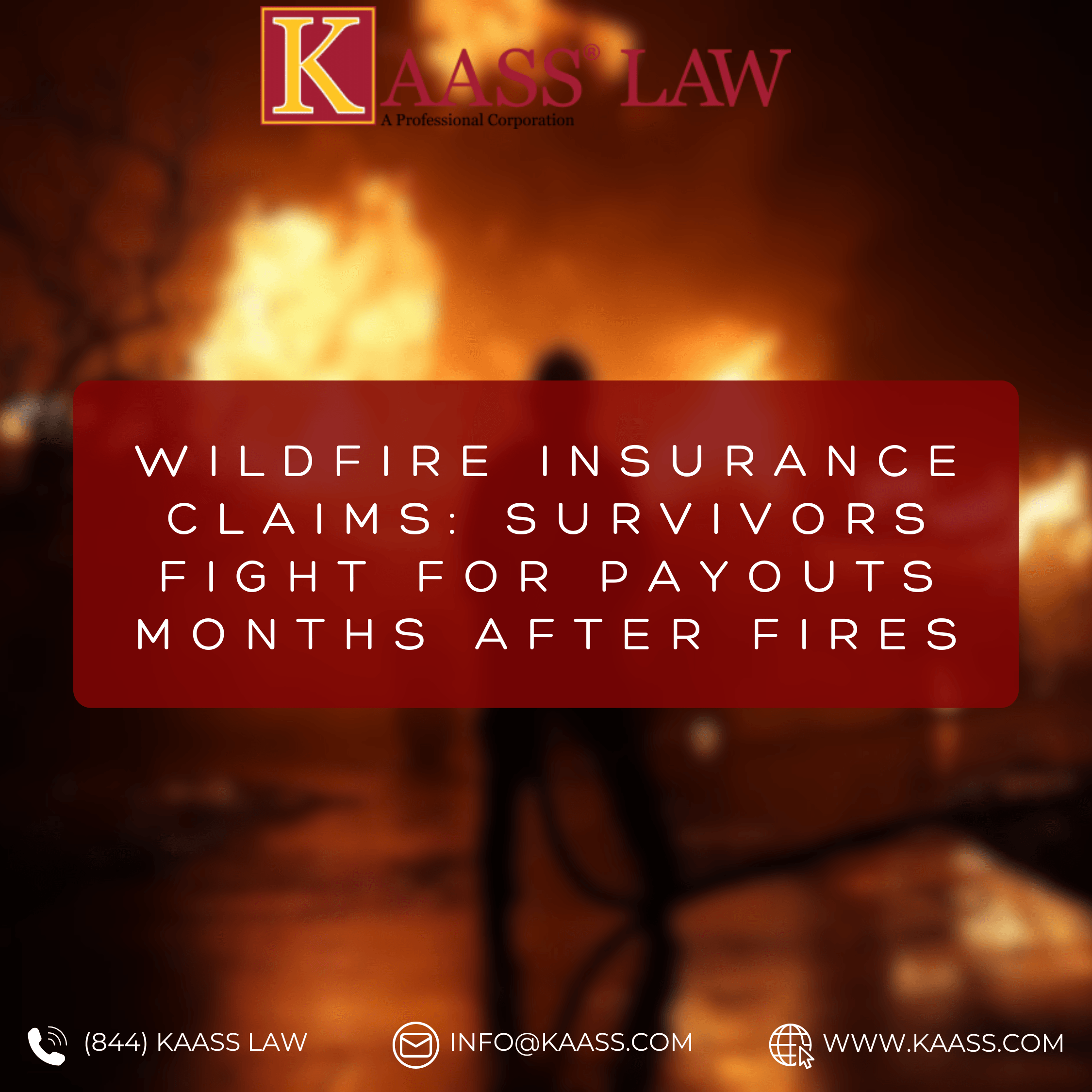 Wildfire Insurance Claims: Survivors Fight for Payouts Months After Fires