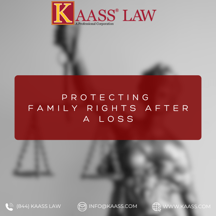Protecting Family Rights After a Loss
