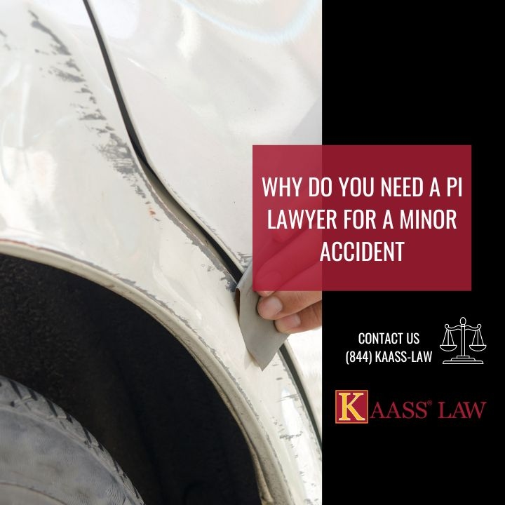 Why Do You Need a PI Lawyer for a Minor Accident?