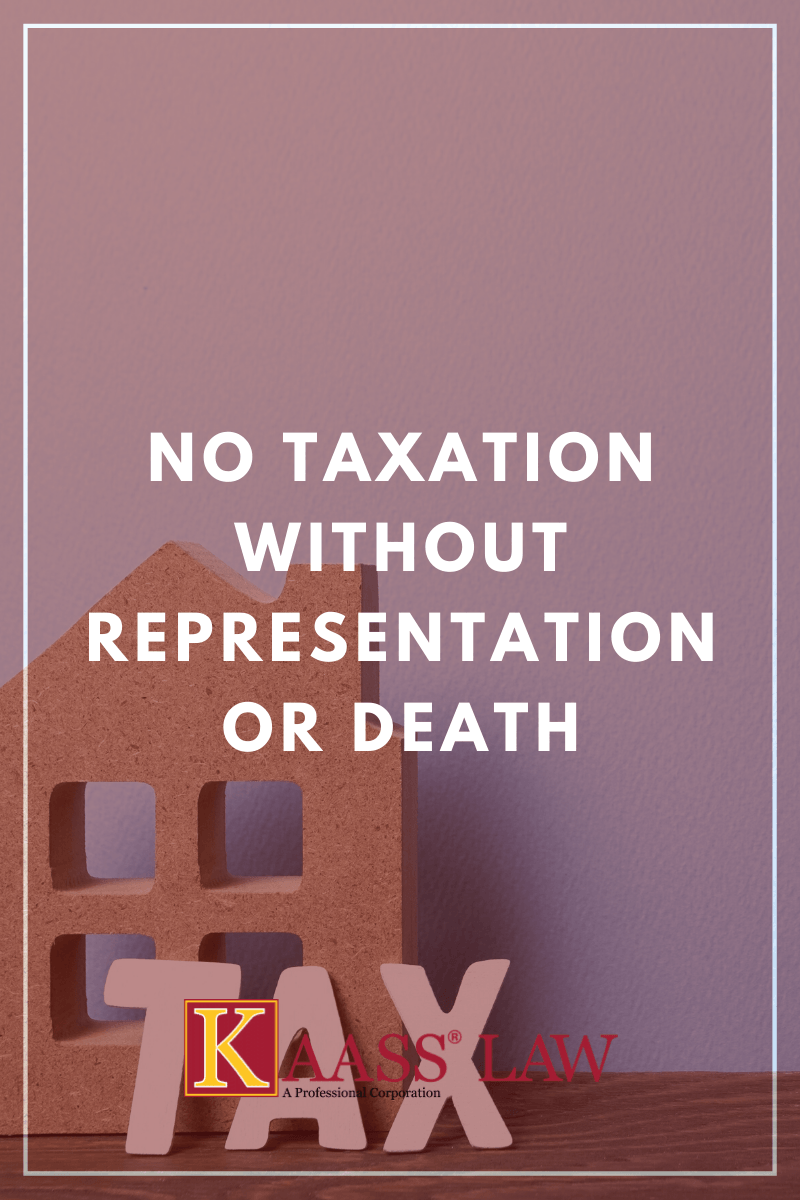 No Taxation Without Representation or Death