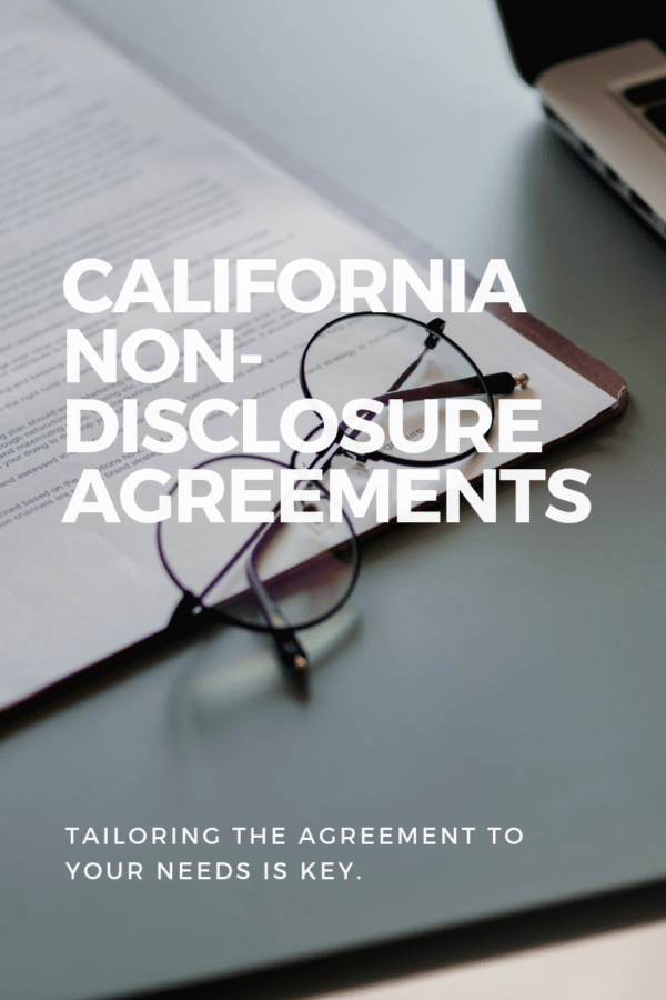 California Non-Disclosure Agreements Done Right
