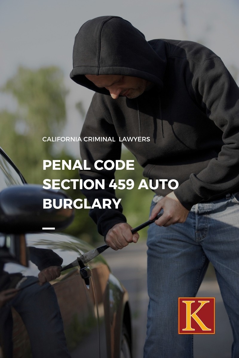 Penal Code Section 459 Auto Burglary