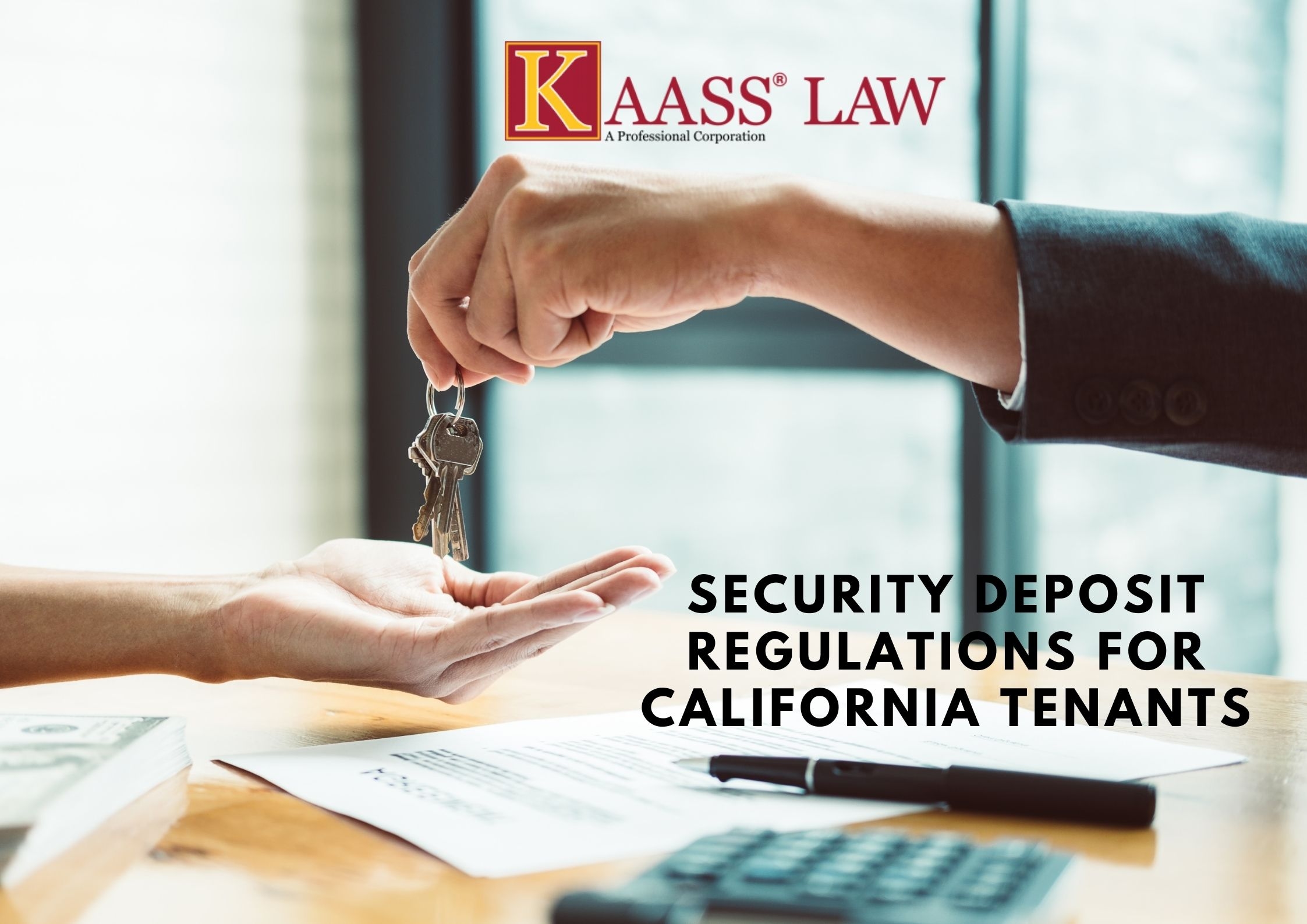 Security Deposit Regulations for California Tenants