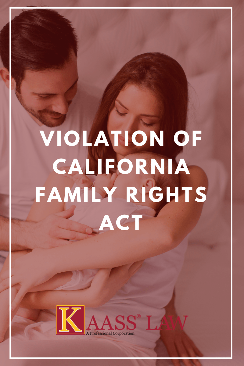 Violation of California Family Rights Act