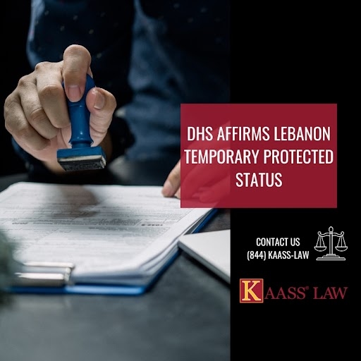 DHS Affirms Lebanon Temporary Protected Status
