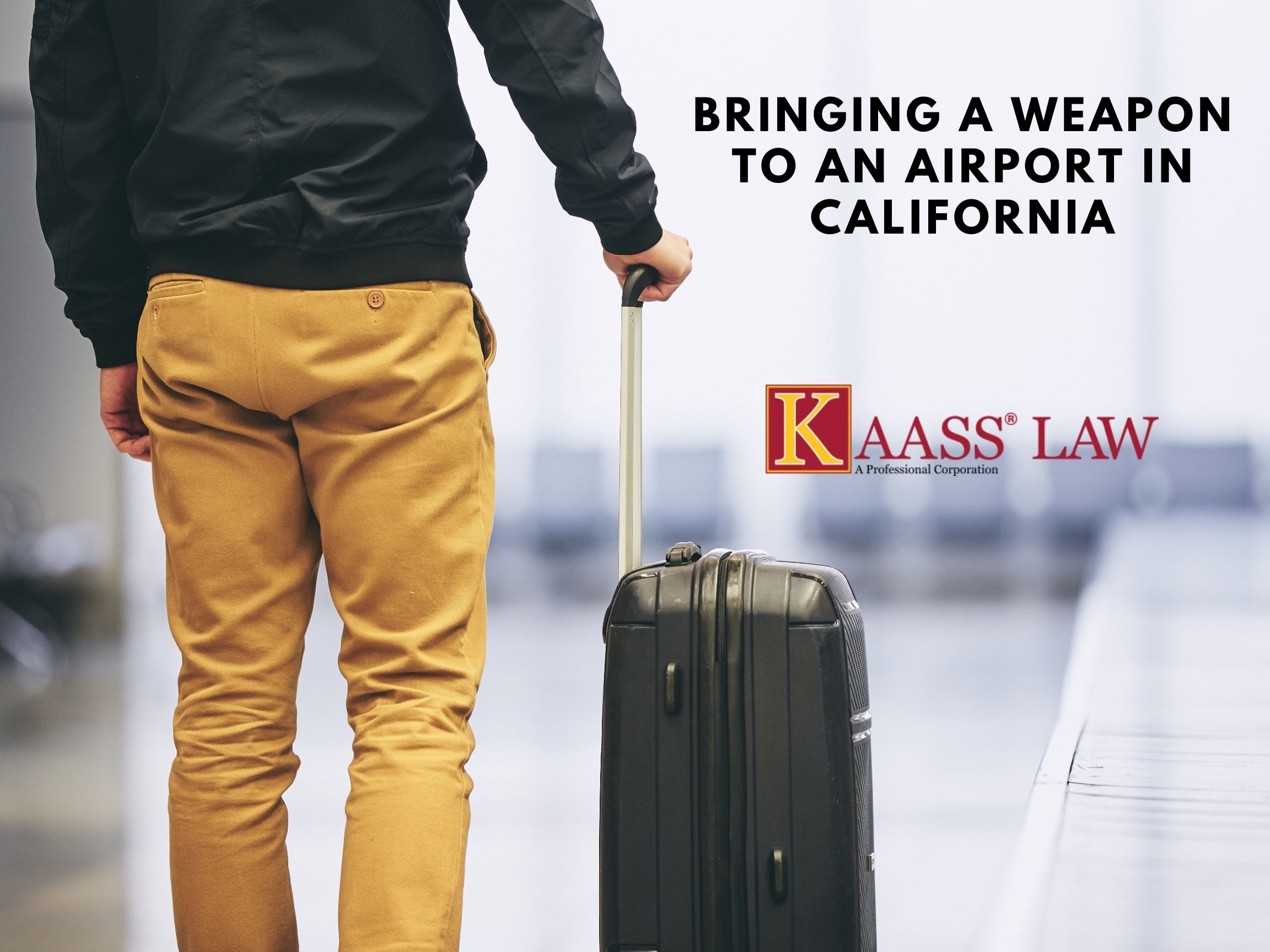 California Penal Code 171.5: Bringing Weapons to an Airport