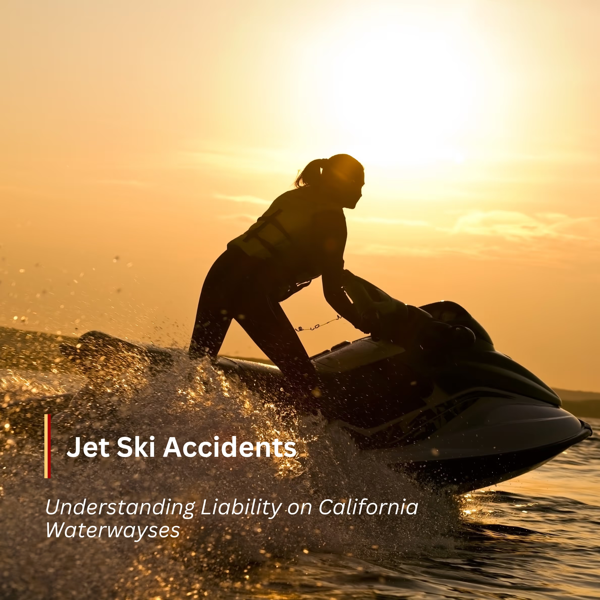 California jet ski accident liability